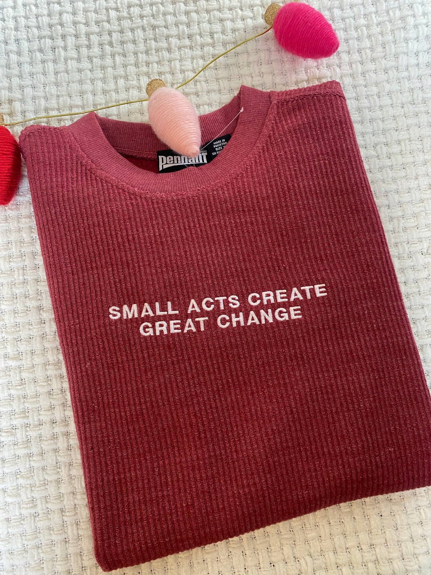 Small Acts Create Great Change Corded Crew